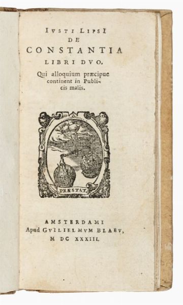 JUSTUS LIPSIUS : De constantia libri duo.  - Asta 	Libri, autografi e manoscritti - Associazione Nazionale - Case d'Asta italiane