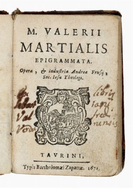 MARCUS VALERIO MARTIALIS : Epigrammata.  - Asta 	Libri, autografi e manoscritti - Associazione Nazionale - Case d'Asta italiane