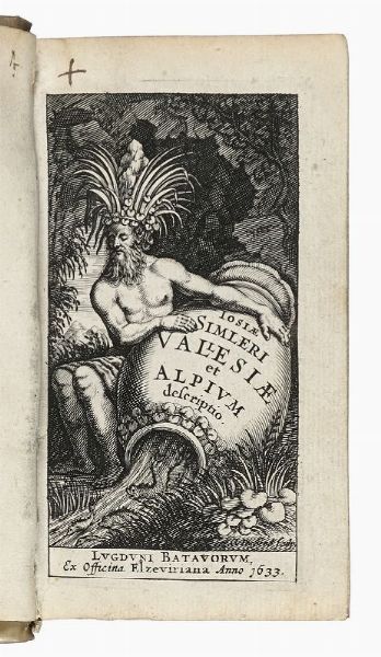 JOSIAS SIMLER : Vallesiae et Alpium descriptio.  - Asta 	Libri, autografi e manoscritti - Associazione Nazionale - Case d'Asta italiane