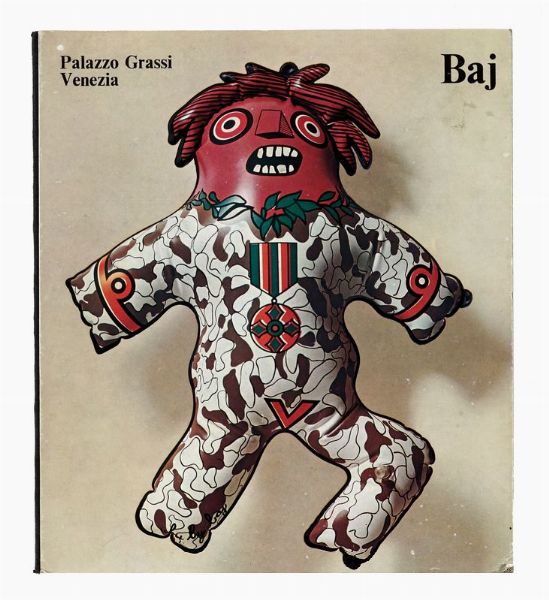 ENRICO BAJ : Baj. Palazzo Grassi / Venezia. Centro Internazionale dele Arti e del Costume. 25 giugno / 30 settembre 1971.  - Asta 	Libri, autografi e manoscritti - Associazione Nazionale - Case d'Asta italiane