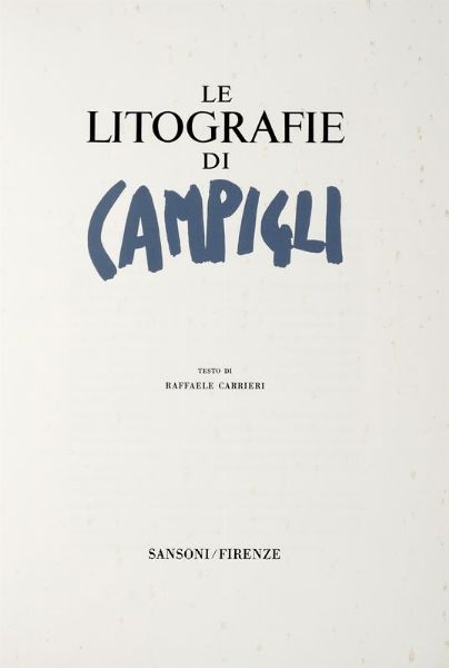 Massimo Campigli : Le litografie di Campigli.  - Asta 	Libri, autografi e manoscritti - Associazione Nazionale - Case d'Asta italiane
