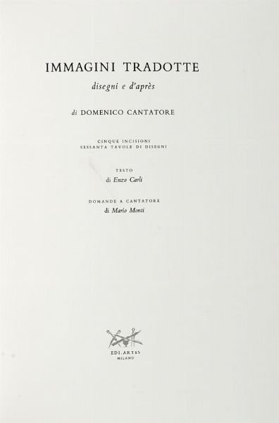 Domenico Cantatore : Immagini tradotte disegni e d'aprs.  - Asta 	Libri, autografi e manoscritti - Associazione Nazionale - Case d'Asta italiane
