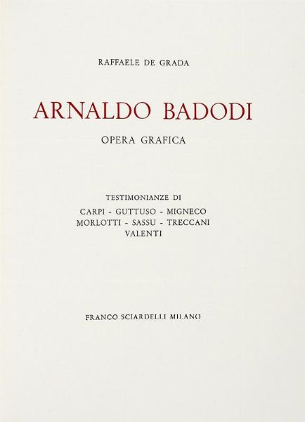 RAFFAELE CARRIERI : Xilografia, Acquaforte, Litografia. Tre tecniche grafiche. Maccari, Manfredi, Possenti.  - Asta 	Libri, autografi e manoscritti - Associazione Nazionale - Case d'Asta italiane