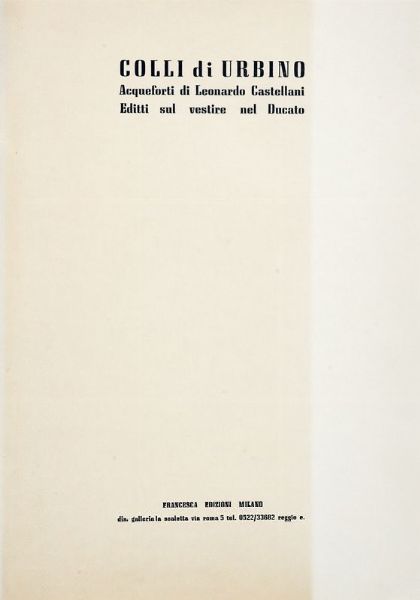 Leonardo Castellani : Colli di Urbino [...]. Editti sul vestire nel Ducato.  - Asta 	Libri, autografi e manoscritti - Associazione Nazionale - Case d'Asta italiane