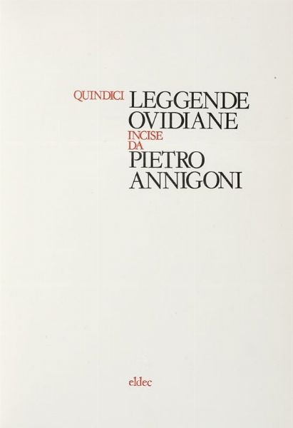 ERASMUS ROTERODAMUS : Elogio della Follia. Testo originale latino e traduzione italiana con le 82 vignette marginali disegnate da Hans Holbein il Giovane e 31 tavole di Pietro Annigoni.  - Asta 	Libri, autografi e manoscritti - Associazione Nazionale - Case d'Asta italiane