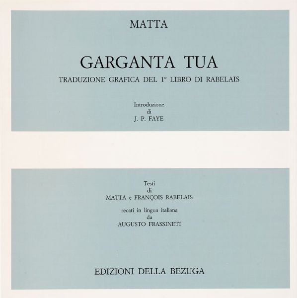 ROBERTO ANTONIO SEBASTIAN MATTA : Garganta tua.  - Asta 	Libri, autografi e manoscritti - Associazione Nazionale - Case d'Asta italiane