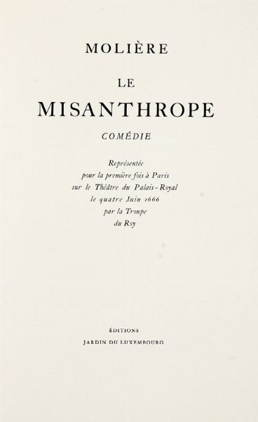 MOLI�RE (POQUELIN JEAN-BAPTISTE, DETTO) : Le Misanthrope...  - Asta 	Libri, autografi e manoscritti - Associazione Nazionale - Case d'Asta italiane