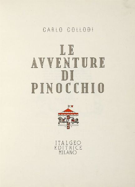 CARLO COLLODI : Le Avventure di Pinocchio.  - Asta 	Libri, autografi e manoscritti - Associazione Nazionale - Case d'Asta italiane