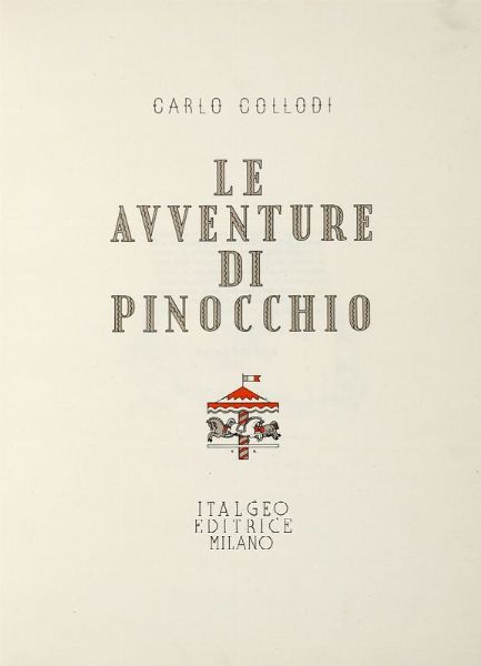 CARLO COLLODI : Le Avventure di Pinocchio.  - Asta 	Libri, autografi e manoscritti - Associazione Nazionale - Case d'Asta italiane