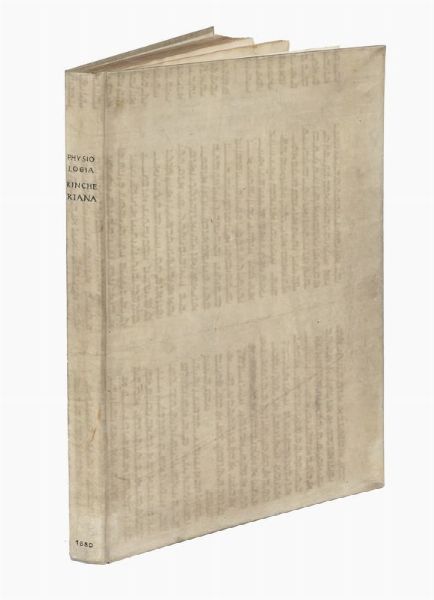 ATHANASIUS KIRCHER : Physiologia Kircheriana experimentalis, qua summa argumentorum multitudine & varietate naturalium rerum scientia per experimenta physica, mathematica, medica, chymica, musica, magnetica, mechanica comprobatur atque stabilitur.  - Asta 	Libri, autografi e manoscritti - Associazione Nazionale - Case d'Asta italiane
