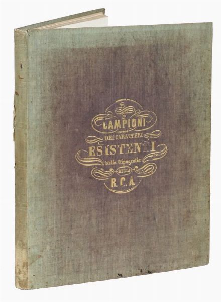 Campioni dei caratteri esistenti nella tipografia della Rev. Cam. Apostolica preceduti da un cenno storico sull'arte tipografica.  - Asta 	Libri, autografi e manoscritti - Associazione Nazionale - Case d'Asta italiane