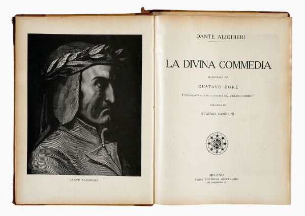 DANTE ALIGHIERI : La Divina Commedia [...] illustrata da Gustavo Dor e dichiarata con note tratte dai migliori commenti per cura di Eugenio Camerini.  - Asta 	Libri, autografi e manoscritti - Associazione Nazionale - Case d'Asta italiane
