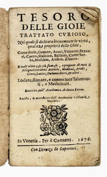 GIOVANNI BATTISTA ARDEMANI : Tesoro delle gioie trattato curioso, nel quale si dichiara brevemente le virt, qualit, e propriet delle gioie...  - Asta 	Libri, autografi e manoscritti - Associazione Nazionale - Case d'Asta italiane