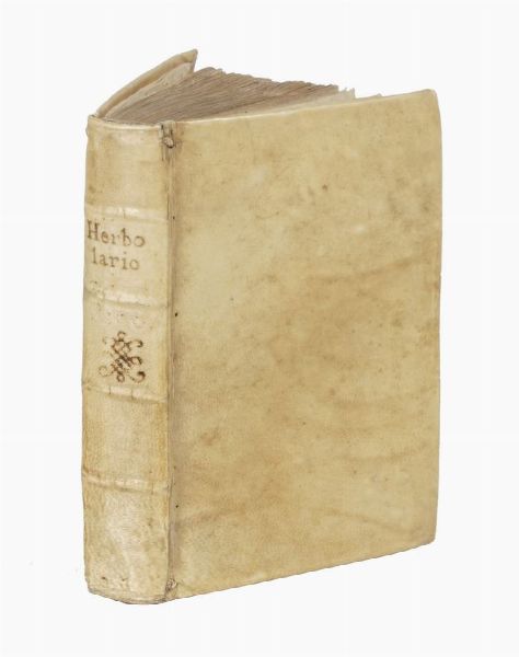 ARNALDO DE VILANOVA : Herbolario volgare, nel quale se dimostra a conoscer le herbe...  - Asta 	Libri, autografi e manoscritti - Associazione Nazionale - Case d'Asta italiane