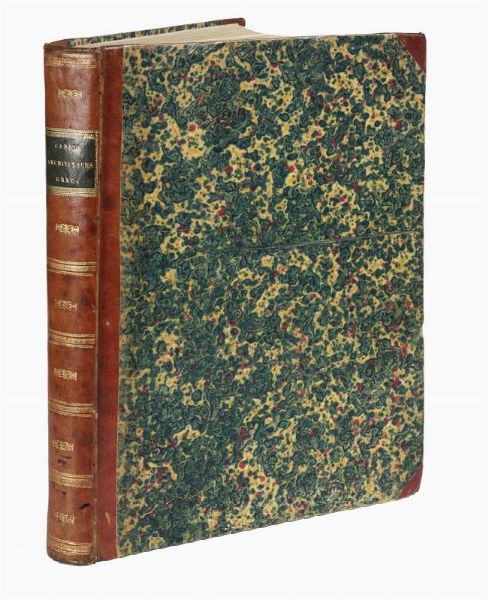 LUIGI CANINA : L'architettura greca considerata nei monumenti.  - Asta 	Libri, autografi e manoscritti - Associazione Nazionale - Case d'Asta italiane