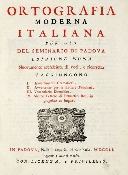 JACOPO FACCIOLATI : Ortografia moderna italiana per uso del Seminario di Padova.  - Asta 	Libri, autografi e manoscritti - Associazione Nazionale - Case d'Asta italiane