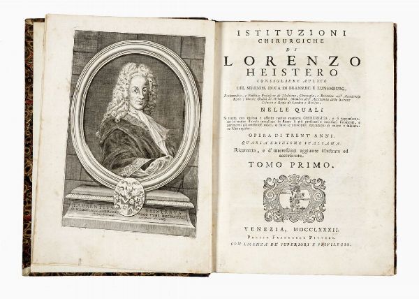 LORENZ HEISTER : Instituzioni chirurgiche [...]. Tomo primo (-secondo).  - Asta 	Libri, autografi e manoscritti - Associazione Nazionale - Case d'Asta italiane