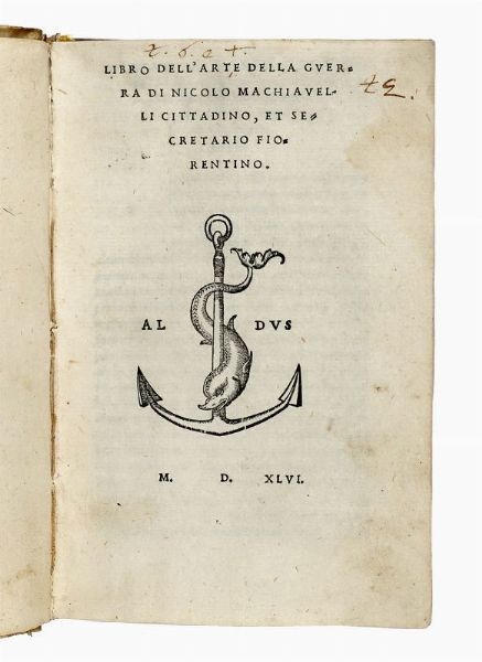 Niccol Machiavelli : Libro dell'arte della guerra.  - Asta 	Libri, autografi e manoscritti - Associazione Nazionale - Case d'Asta italiane