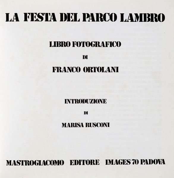 FRANCO ORTOLANI : La festa del Parco Lambro.  - Asta 	Libri, autografi e manoscritti - Associazione Nazionale - Case d'Asta italiane