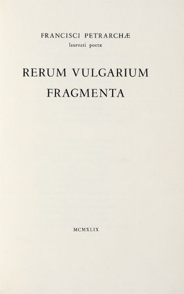 Francesco Petrarca : Rerum Vulgarium Fragmenta.  - Asta 	Libri, autografi e manoscritti - Associazione Nazionale - Case d'Asta italiane