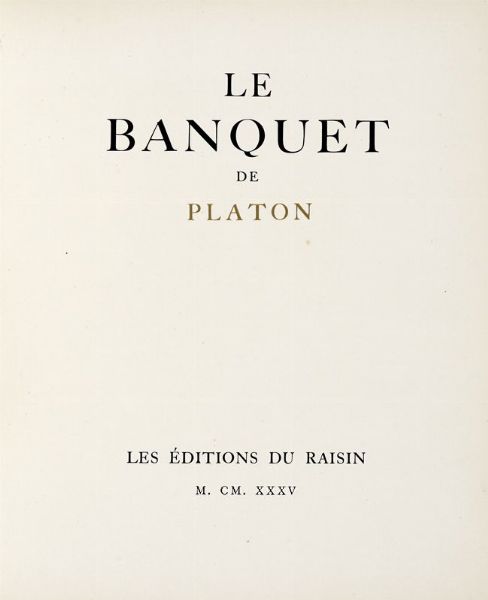 Plato : Le banquet...  - Asta 	Libri, autografi e manoscritti - Associazione Nazionale - Case d'Asta italiane