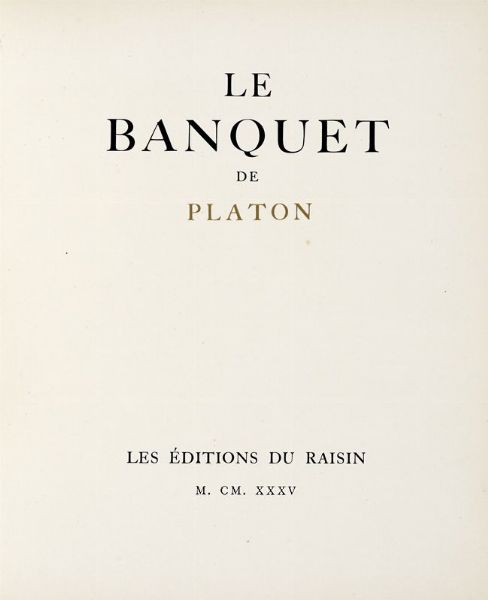 Plato : Le banquet...  - Asta 	Libri, autografi e manoscritti - Associazione Nazionale - Case d'Asta italiane