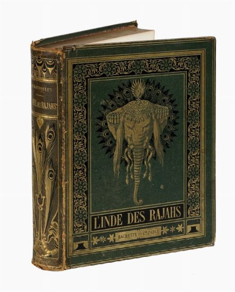 LOUIS ROUSSELET : L'Inde des Rajahs. Voyage dans l'Inde Centrale...  - Asta 	Libri, autografi e manoscritti - Associazione Nazionale - Case d'Asta italiane