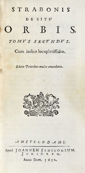 STRABO : De situ orbis libri XVII. Tomus primus (-secundus).  - Asta 	Libri, autografi e manoscritti - Associazione Nazionale - Case d'Asta italiane