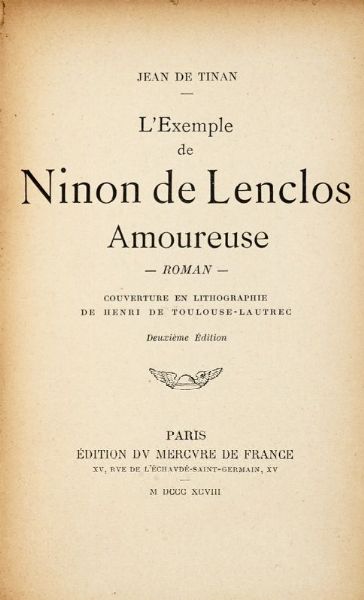 JEAN (DE) TINAN : L'exemple de Ninon de Lenclos Amoureuse...  - Asta 	Libri, autografi e manoscritti - Associazione Nazionale - Case d'Asta italiane