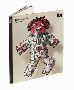 ENRICO BAJ : Baj. Palazzo Grassi / Venezia. Centro Internazionale dele Arti e del Costume. 25 giugno / 30 settembre 1971.  - Asta 	Libri, autografi e manoscritti - Associazione Nazionale - Case d'Asta italiane