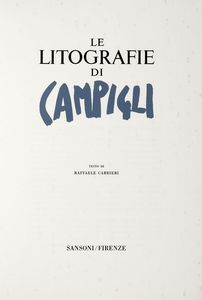 Massimo Campigli : Le litografie di Campigli.  - Asta 	Libri, autografi e manoscritti - Associazione Nazionale - Case d'Asta italiane