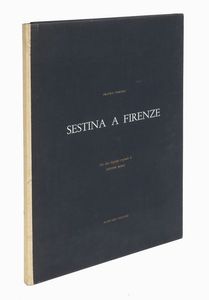 FRANCO FORTINI : Sestina a Firenze.  - Asta 	Libri, autografi e manoscritti - Associazione Nazionale - Case d'Asta italiane