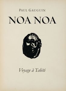 PAUL GAUGUIN - Noa Noa Voyage  Tahiti.