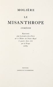 MOLI�RE (POQUELIN JEAN-BAPTISTE, DETTO) : Le Misanthrope...  - Asta 	Libri, autografi e manoscritti - Associazione Nazionale - Case d'Asta italiane