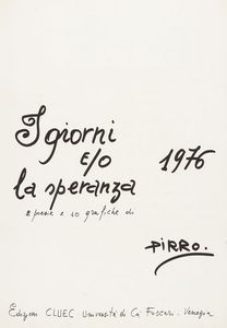 MARCELLO PIRRO - I giorni e/o la speranza.