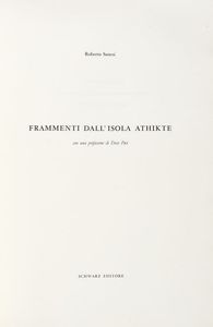 ROBERTO SANESI - Frammenti dell'Isola Athike. Con una prefazione di Enzo Paci.