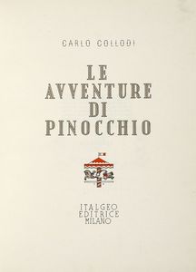 CARLO COLLODI - Le Avventure di Pinocchio.