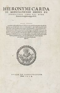 GIROLAMO CARDANO - De subtilitate libri XXI.