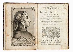 DANTE ALIGHIERI - La commedia [...] tratta da quella che pubblicarono gli Accademici della Crusca l'anno 1595. Divisa in tre tomi.