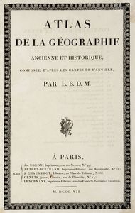 CHARLES LOUIS FRANOIS BARENTIN - Atlas de la gographie ancienne et historique, compose, d'apres les cartes de D'Anville...