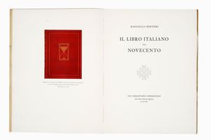 RAFFAELLO BERTIERI - Il libro italiano del Novecento. Con 52 riproduzioni alcune delle quali a colori.