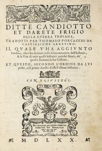DITTE CANDIANO - Della guerra troiana, tradotti per Thomaso Porcacchi da Castiglione Arretino...