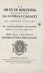 ANNIBALE CARRACCI - Le arti di Bologna [...] intagliate da Simone Guilini coll'assistenza di Alessandro Algardi.