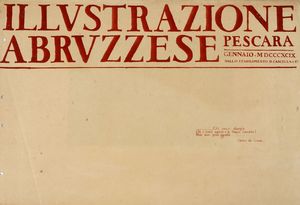 Basilio Cascella - L'illustrazione abruzzese. Fascicoli I-V.
