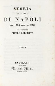 Pietro Colletta - Storia del Reame di Napoli dal 1734 sino al 1825. Tomo I (-IV).