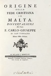 CARLO-GIUSEPPE DI SAN FIORANO - Origine della fede cristiana in Malta.