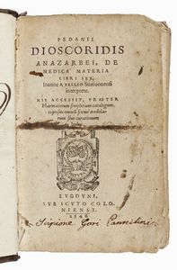 PEDANIUS DIOSCORIDES - De medica materia libri sex.