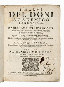 ANTON FRANCESCO DONI - I marmi [...] cio ragionamenti introdotti  farsi da varie conditioni d'huomini,  luoghi di honesto piacere in Firenze.