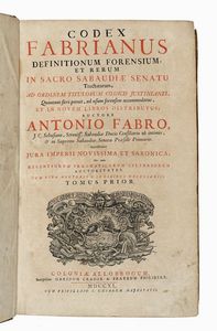 ANTOINE FAVRE - Codex Fabrianus definitionum forensium, et rerum in sacro Sabaudiae Senatu tractatarum...