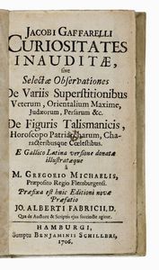 JACQUES GAFFAREL - Curiositates inauditae, sive selectae observationes de variis superstitionibus veterum...